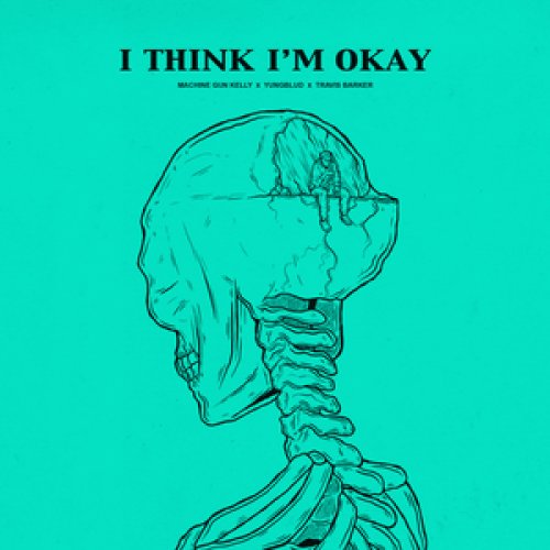 I Think I'm OKAY cover